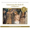 Läuterung der Seele II