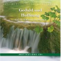 Geduld und Hoffnung sind die Schlüssel zur Weisheit