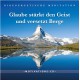 Glaube versetzt die Berge mit Viktor Philippi