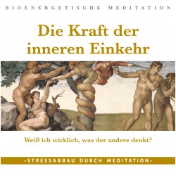 Meditations-CD "Die Kraft der inneren Einkehr"