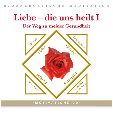 Liebe die uns heilt Teil 1